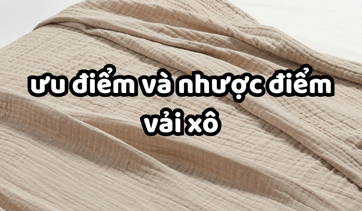 Vải xô có phải là loại vải chỉ dùng cho em bé không?