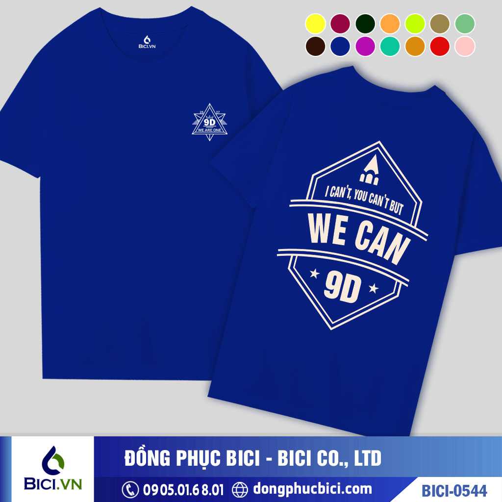 BICI-0544 - Áo Lớp I Can't You Can't But WE CAN Cực Trend