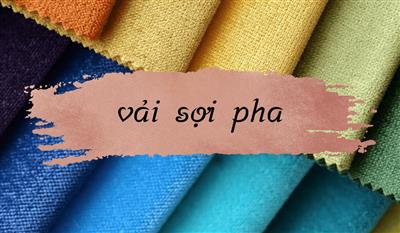 Giải mã bản chất của vải sợi pha là gì?