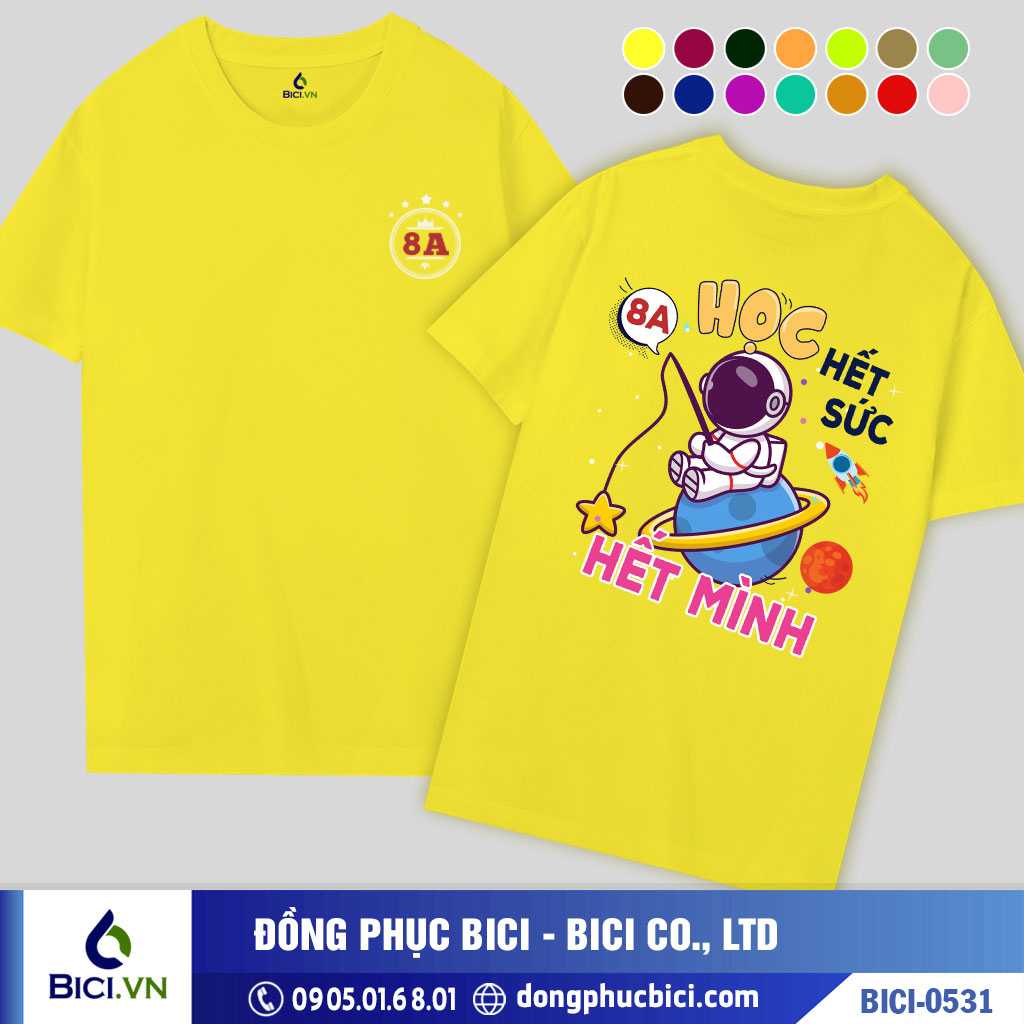 BICI-0531 - Áo Lớp Học Hết Sức Hết Mình Cực Cá Tính