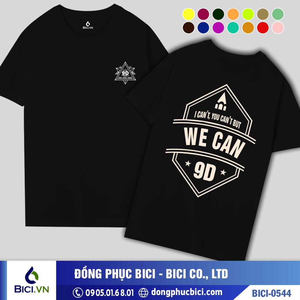 BICI-0544 - Áo Lớp I Can't You Can't But WE CAN Cực Trend