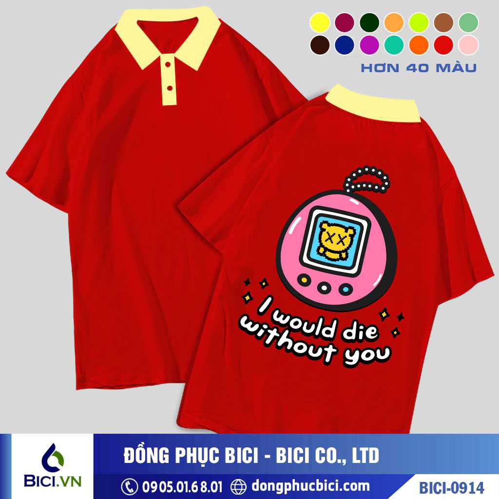 BICI-0914 - Áo Lớp I Would Die Without You Cực Xịn Xò