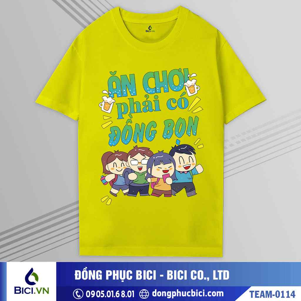 TEAM-0114 - Áo nhóm Ăn chơi phải có đồng bọn cực hot