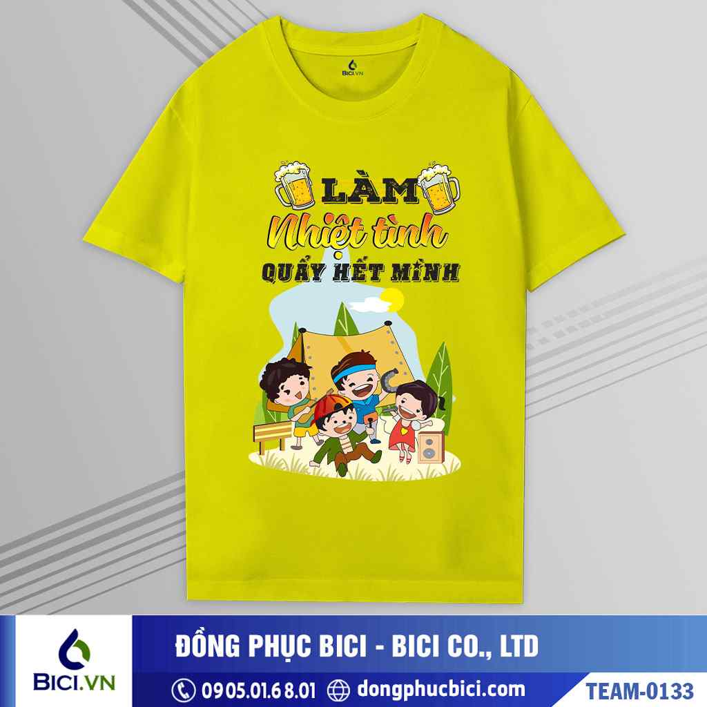 TEAM-0133 - Áo nhóm Quẩy hết mình cực chất