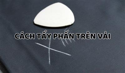 TOP 5 cách tẩy phấn trên vải cực đơn giản ngay tại nhà