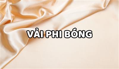 Vải phi bóng là gì? Chất liệu sang trong, ứng dụng đa dạng